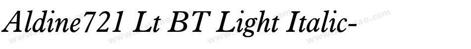 Aldine721 Lt BT Light Italic字体转换